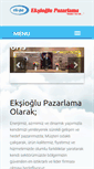 Mobile Screenshot of eksioglupazarlama.com